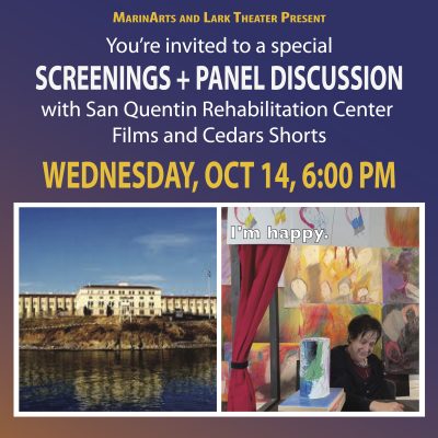 San Quentin Rehabilitation Center Films & Cedars Shorts — Screenings & Panel Discussion